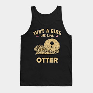 Just A Girl Who Loves Otter Whispers Tee for Wildlife Enthusiasts Tank Top